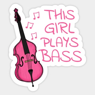 This Girl Plays Bass, Female Bassist, Double Bass Sticker